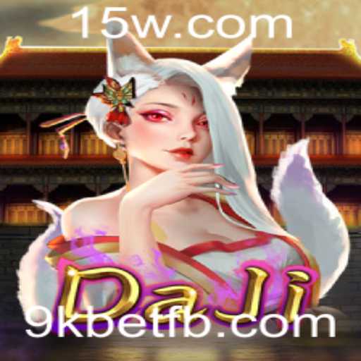 Explorando o Mundo de DaJi: O Jogo Cativante Ligado à Plataforma 9kbet