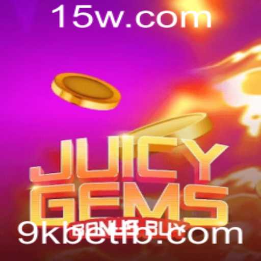 Descubra o Excitante Mundo de JuicyGemsBonusBuy no 9kbet