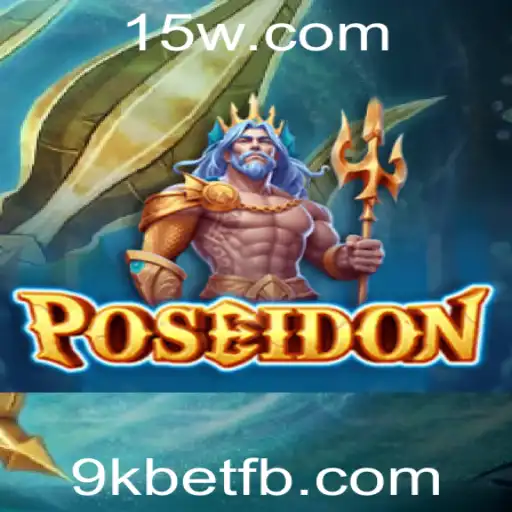 Descubra o Fascinante Mundo de Poseidon: Regras e Estratégias de Jogo na Plataforma 9kbet